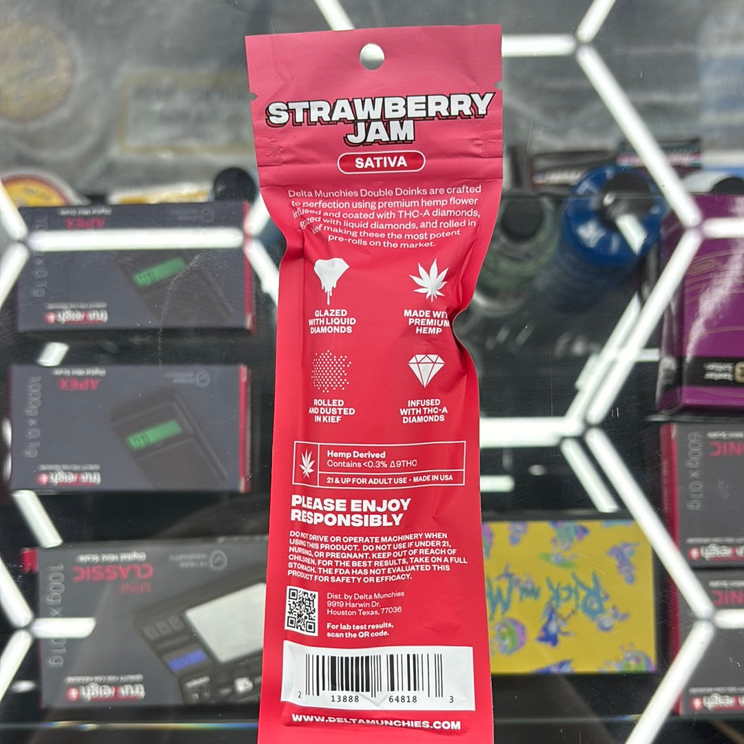 Delta munchies, double doinks strawberry, jam, sativa