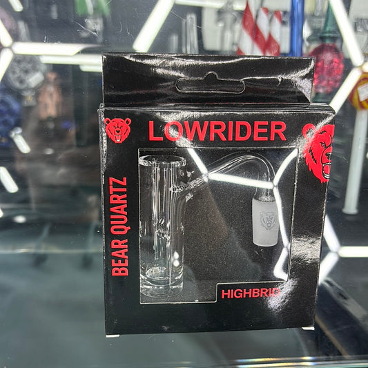 Bear quartz lowrider highbrid banger