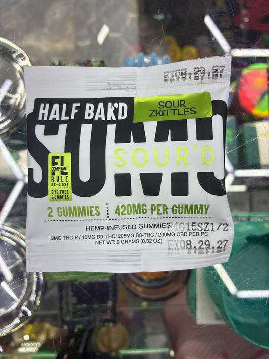 Half bakd sumo sour’d, sour zkittles 420mg