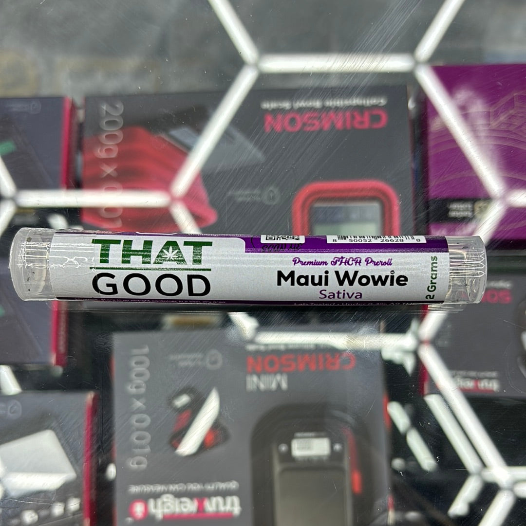 That good Maui wowie sativa thca pre-roll