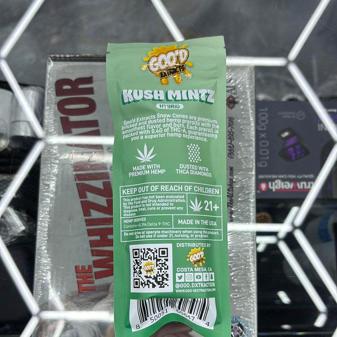 Goo’d extracts, snowcones Kush, mints, hybrid